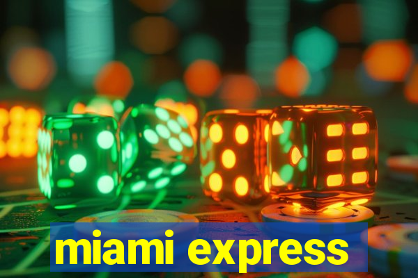 miami express